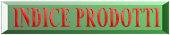 INDICE PRODOTTI